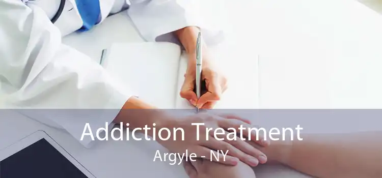 Addiction Treatment Argyle - NY