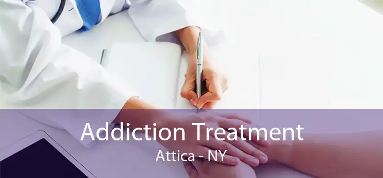 Addiction Treatment Attica - NY