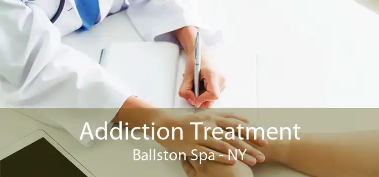 Addiction Treatment Ballston Spa - NY