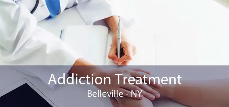 Addiction Treatment Belleville - NY
