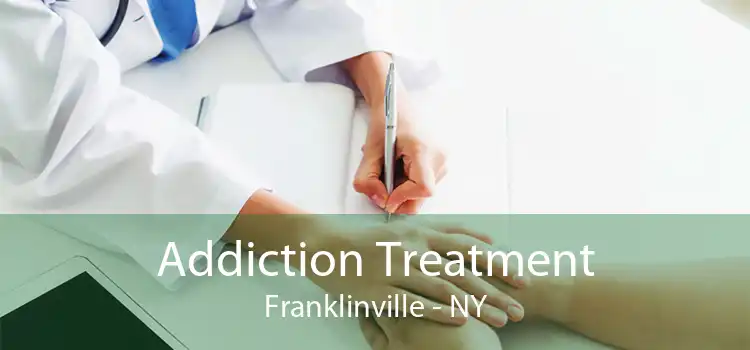 Addiction Treatment Franklinville - NY