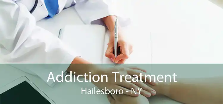 Addiction Treatment Hailesboro - NY