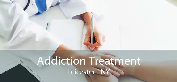 Addiction Treatment Leicester - NY