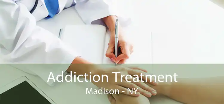 Addiction Treatment Madison - NY