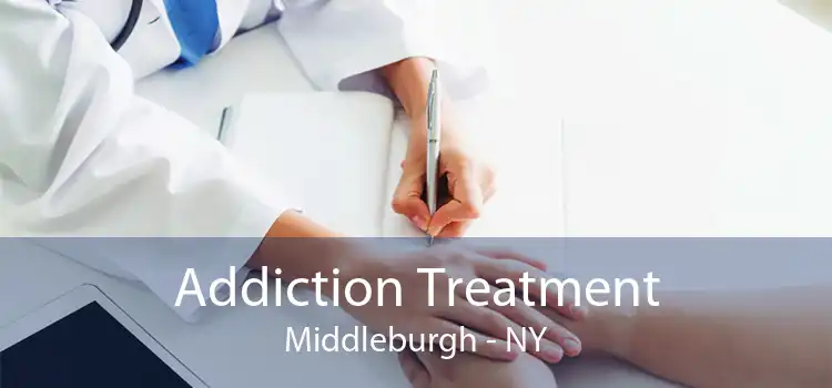 Addiction Treatment Middleburgh - NY