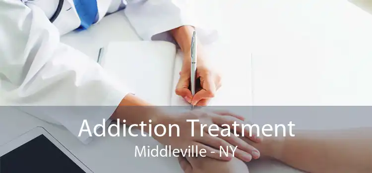 Addiction Treatment Middleville - NY