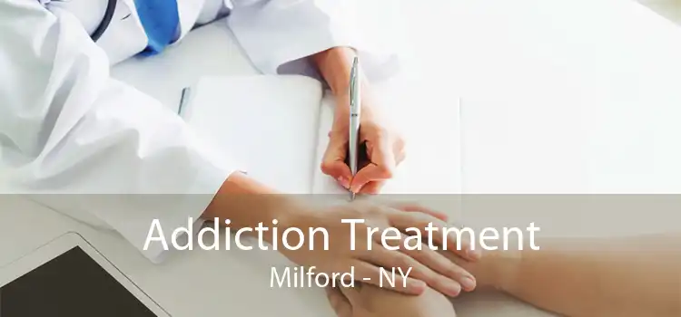 Addiction Treatment Milford - NY