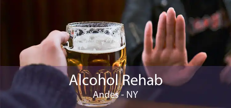Alcohol Rehab Andes - NY