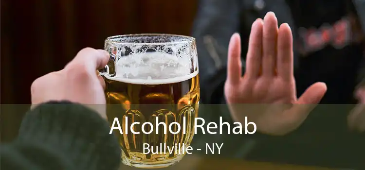 Alcohol Rehab Bullville - NY