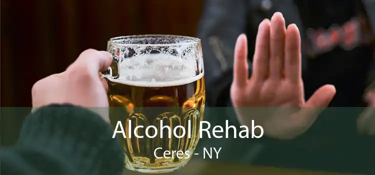 Alcohol Rehab Ceres - NY