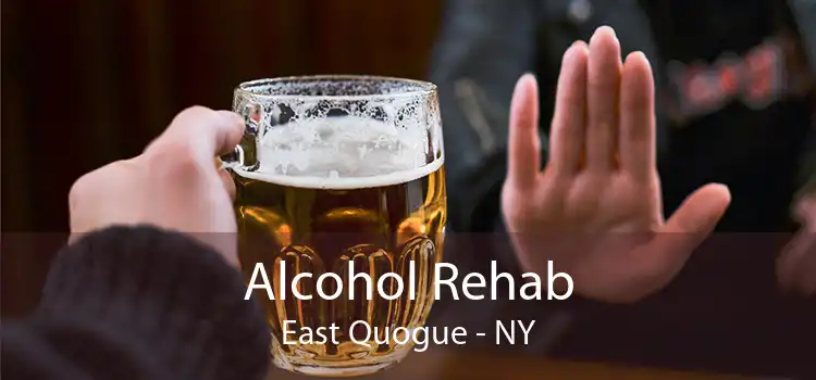Alcohol Rehab East Quogue - NY