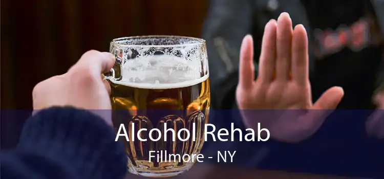Alcohol Rehab Fillmore - NY