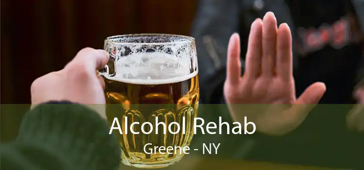 Alcohol Rehab Greene - NY
