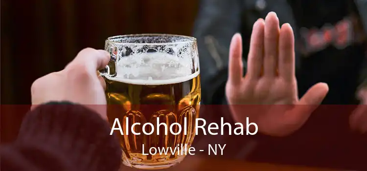 Alcohol Rehab Lowville - NY
