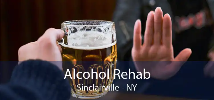 Alcohol Rehab Sinclairville - NY