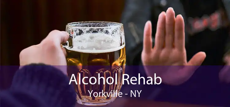 Alcohol Rehab Yorkville - NY