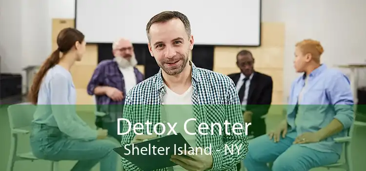 Detox Center Shelter Island - NY