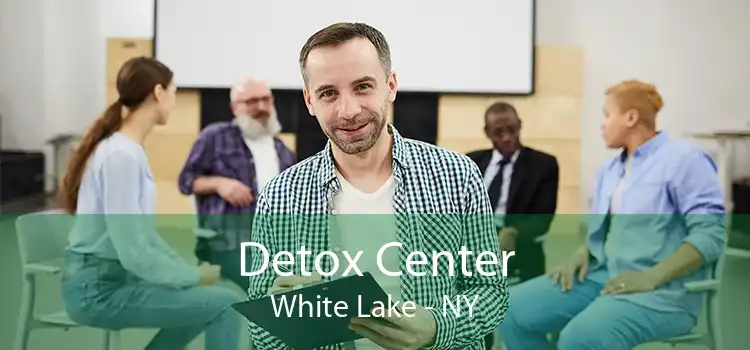 Detox Center White Lake - NY