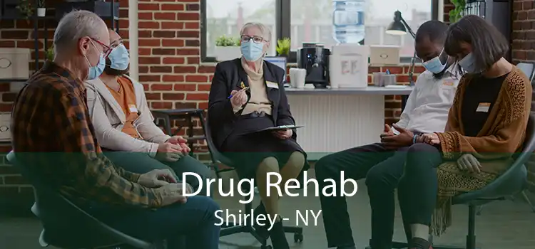 Drug Rehab Shirley - NY