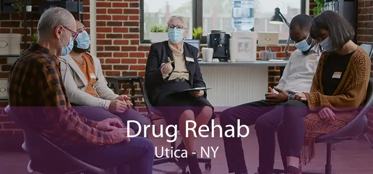Drug Rehab Utica - NY