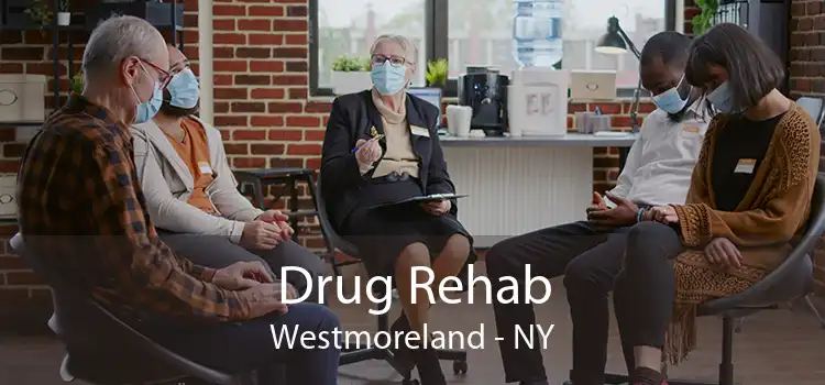 Drug Rehab Westmoreland - NY