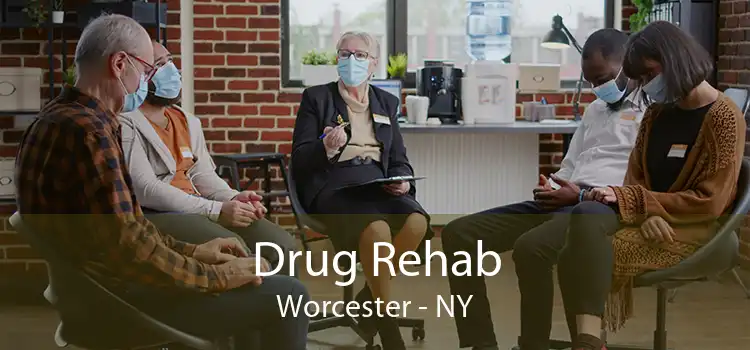 Drug Rehab Worcester - NY
