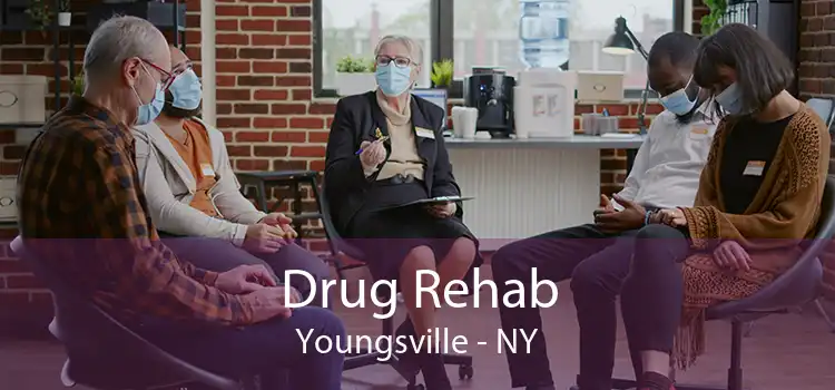 Drug Rehab Youngsville - NY