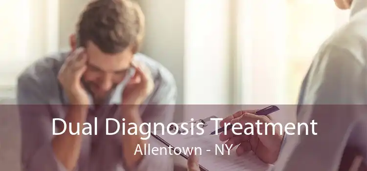 Dual Diagnosis Treatment Allentown - NY