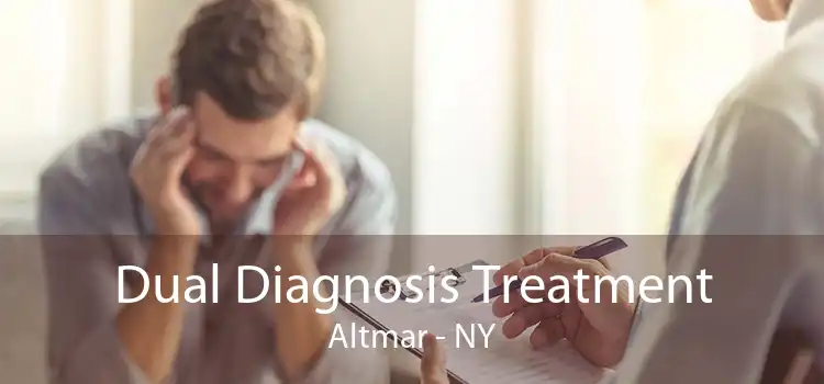 Dual Diagnosis Treatment Altmar - NY