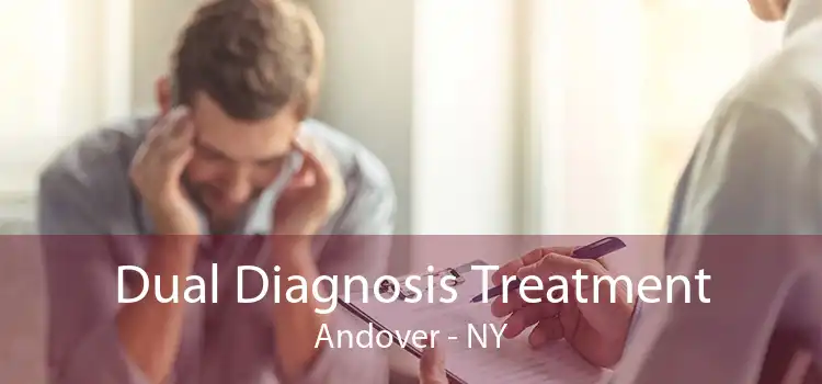 Dual Diagnosis Treatment Andover - NY