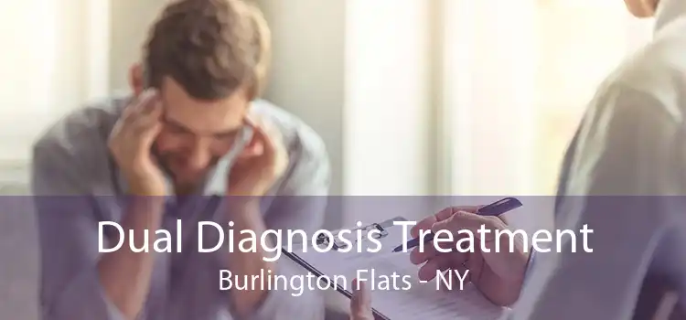 Dual Diagnosis Treatment Burlington Flats - NY