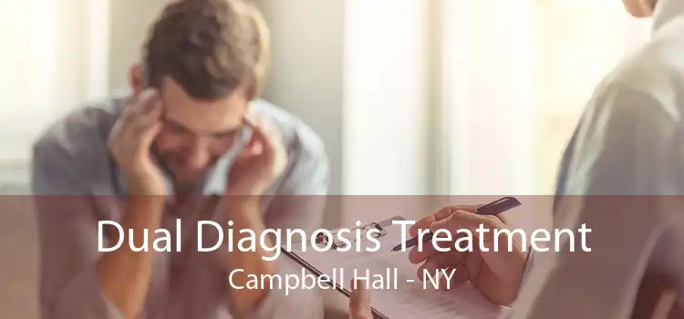 Dual Diagnosis Treatment Campbell Hall - NY