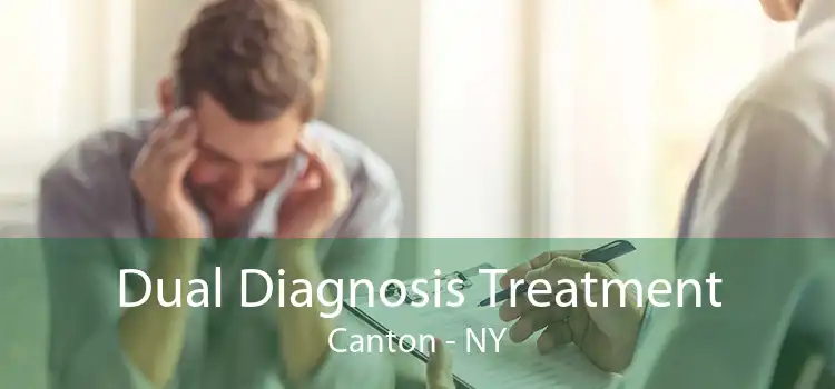 Dual Diagnosis Treatment Canton - NY