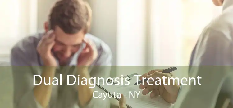 Dual Diagnosis Treatment Cayuta - NY