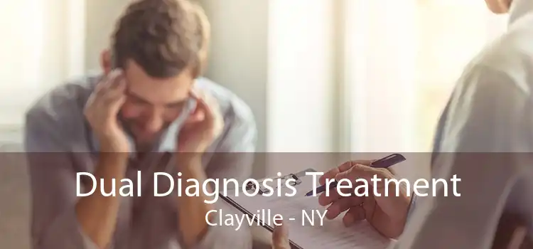 Dual Diagnosis Treatment Clayville - NY