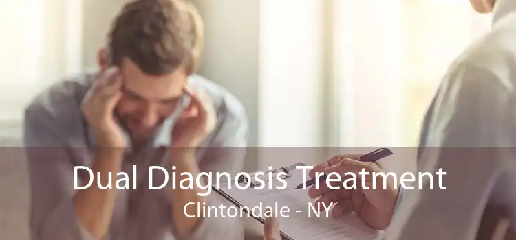 Dual Diagnosis Treatment Clintondale - NY