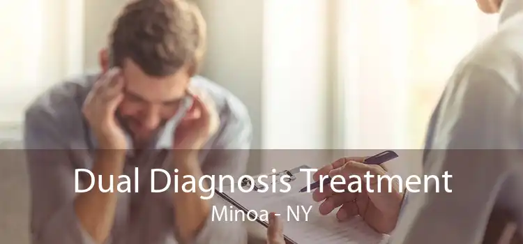 Dual Diagnosis Treatment Minoa - NY