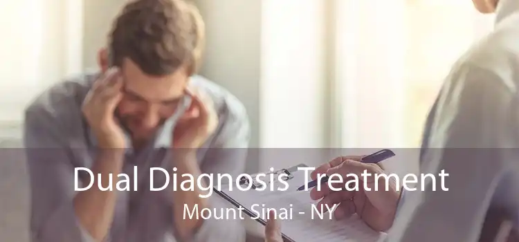 Dual Diagnosis Treatment Mount Sinai - NY