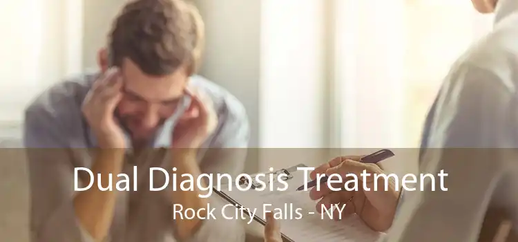 Dual Diagnosis Treatment Rock City Falls - NY
