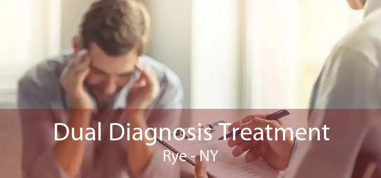 Dual Diagnosis Treatment Rye - NY