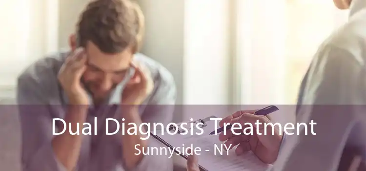 Dual Diagnosis Treatment Sunnyside - NY