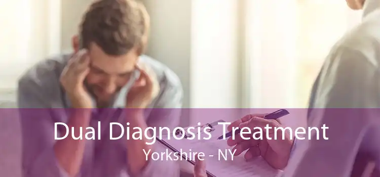 Dual Diagnosis Treatment Yorkshire - NY