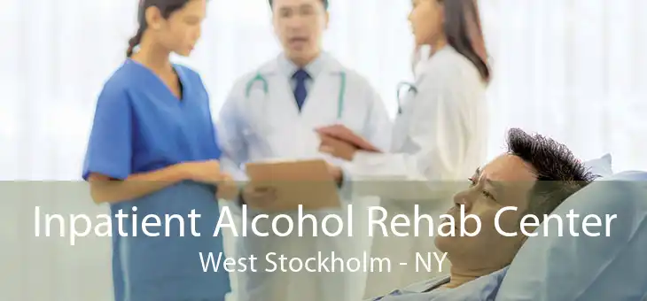 Inpatient Alcohol Rehab Center West Stockholm - NY