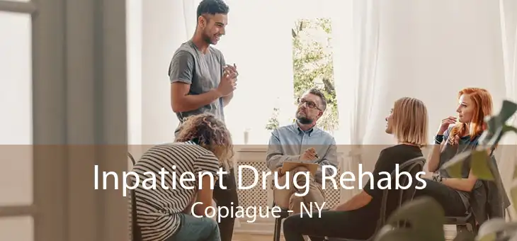 Inpatient Drug Rehabs Copiague - NY