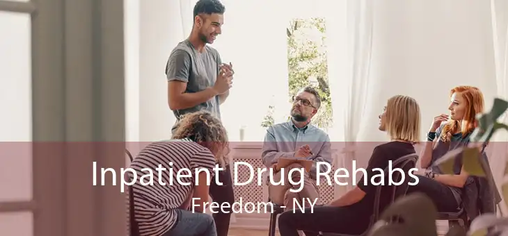 Inpatient Drug Rehabs Freedom - NY