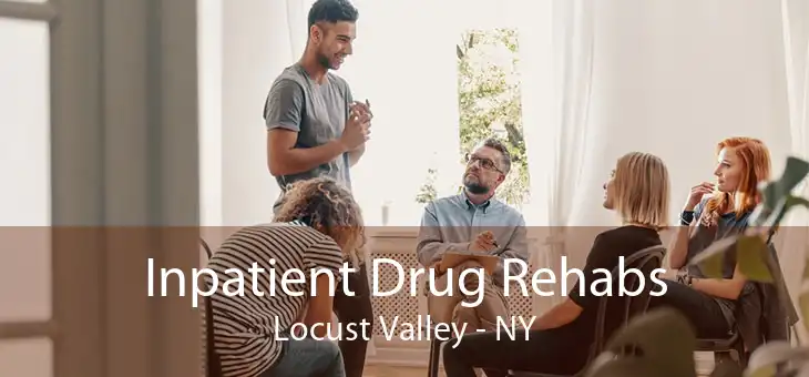 Inpatient Drug Rehabs Locust Valley - NY