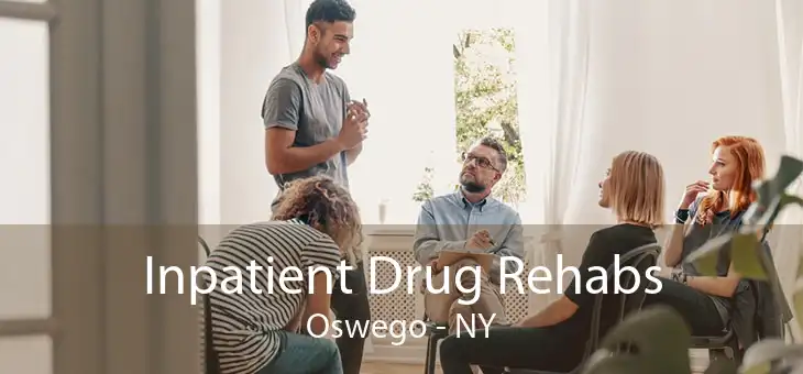 Inpatient Drug Rehabs Oswego - NY