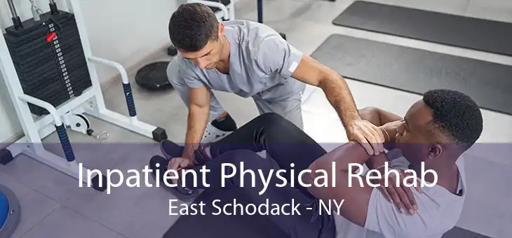 Inpatient Physical Rehab East Schodack - NY