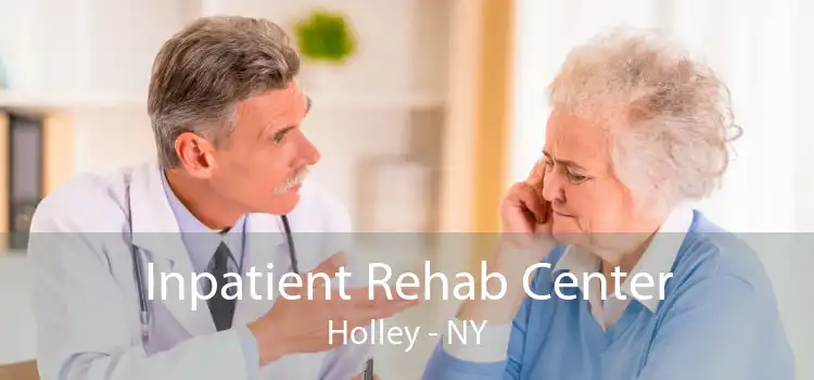 Inpatient Rehab Center Holley - NY