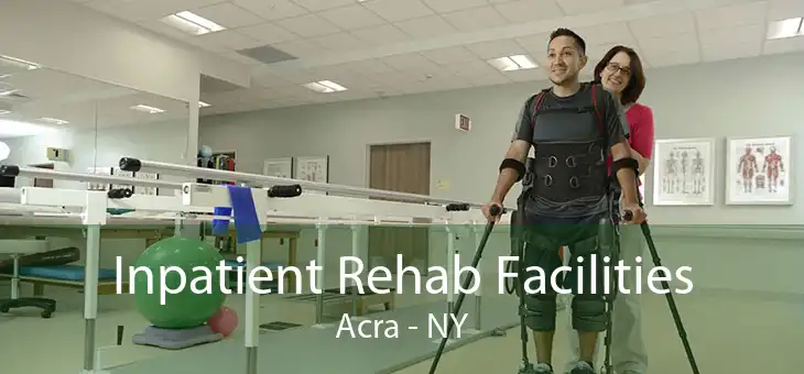 Inpatient Rehab Facilities Acra - NY